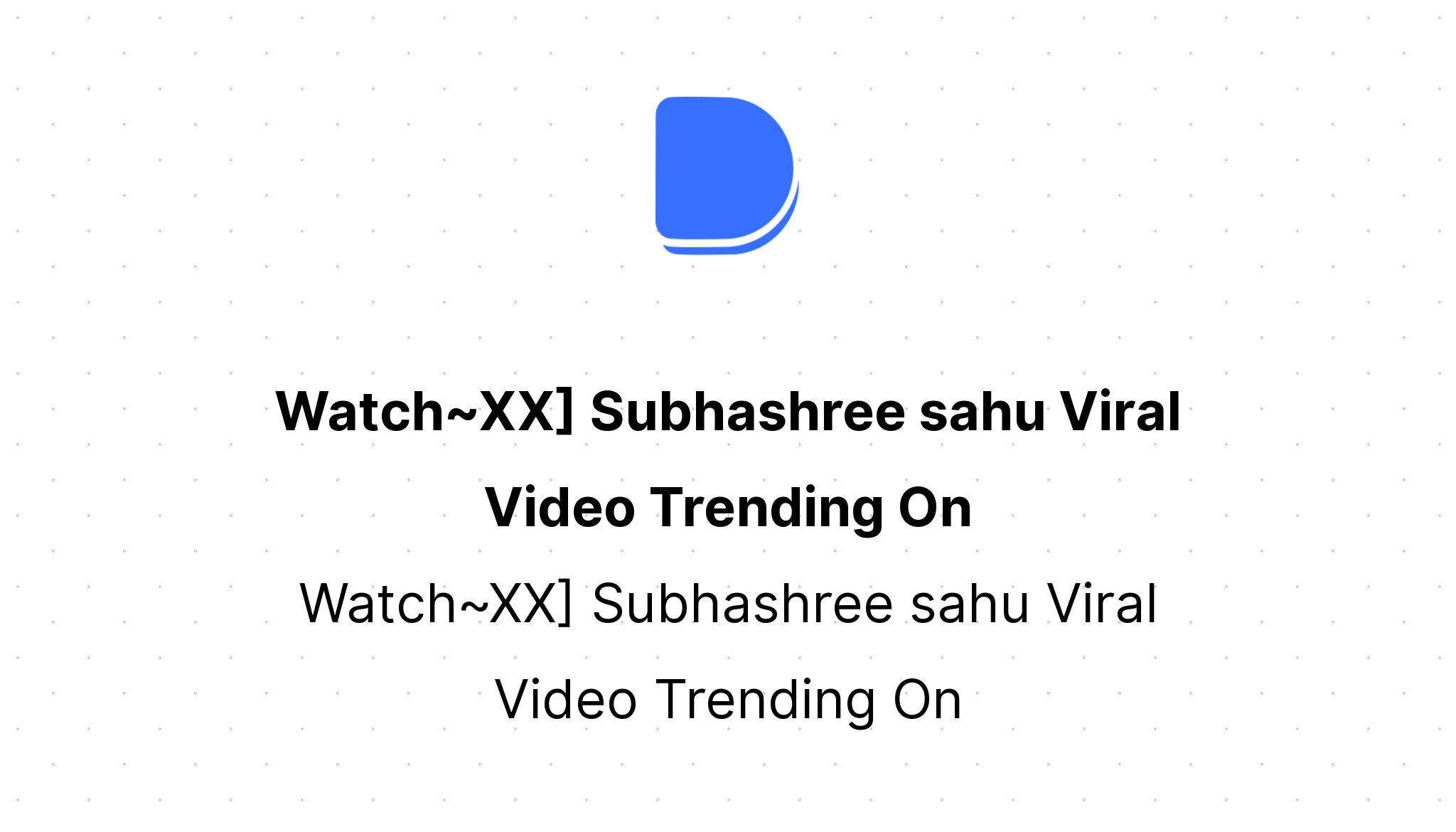 Watch XX Subhashree sahu Viral Video Trending On Devfolio.